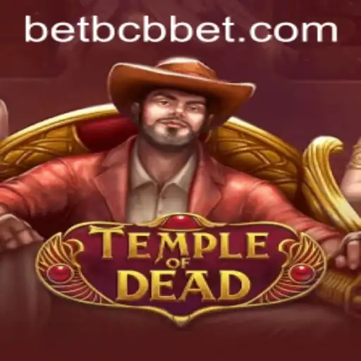 Exploring TempleofDead: A Thrilling Adventure with BCB Bet Elements